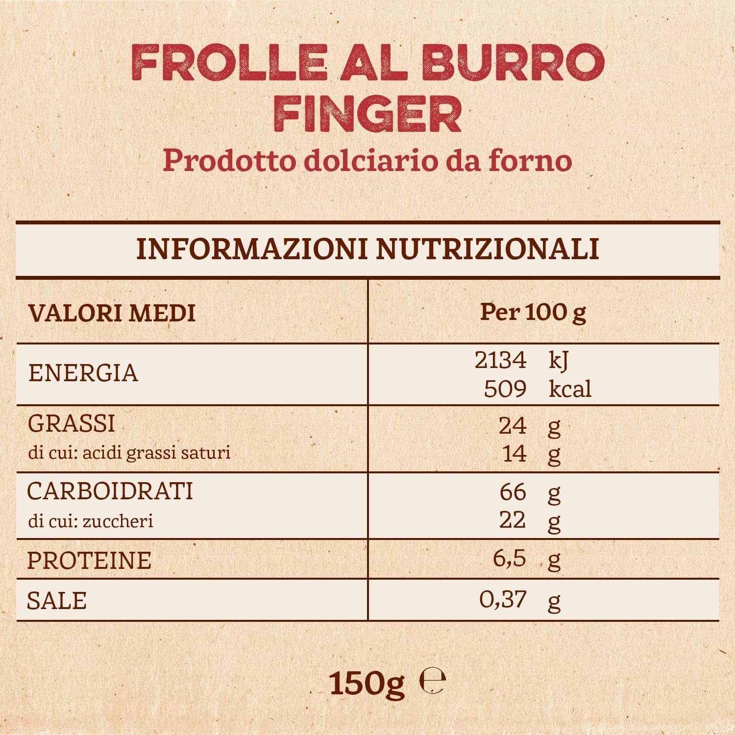 Frolle Al Burro Dedos. Biscotti preparado tradicionalmente Come Una Volta. Ideal Come Fine Pasto Goloso, Ma Anche Da Abbinare Al the O Al Caffè. Envase Sí 150 G