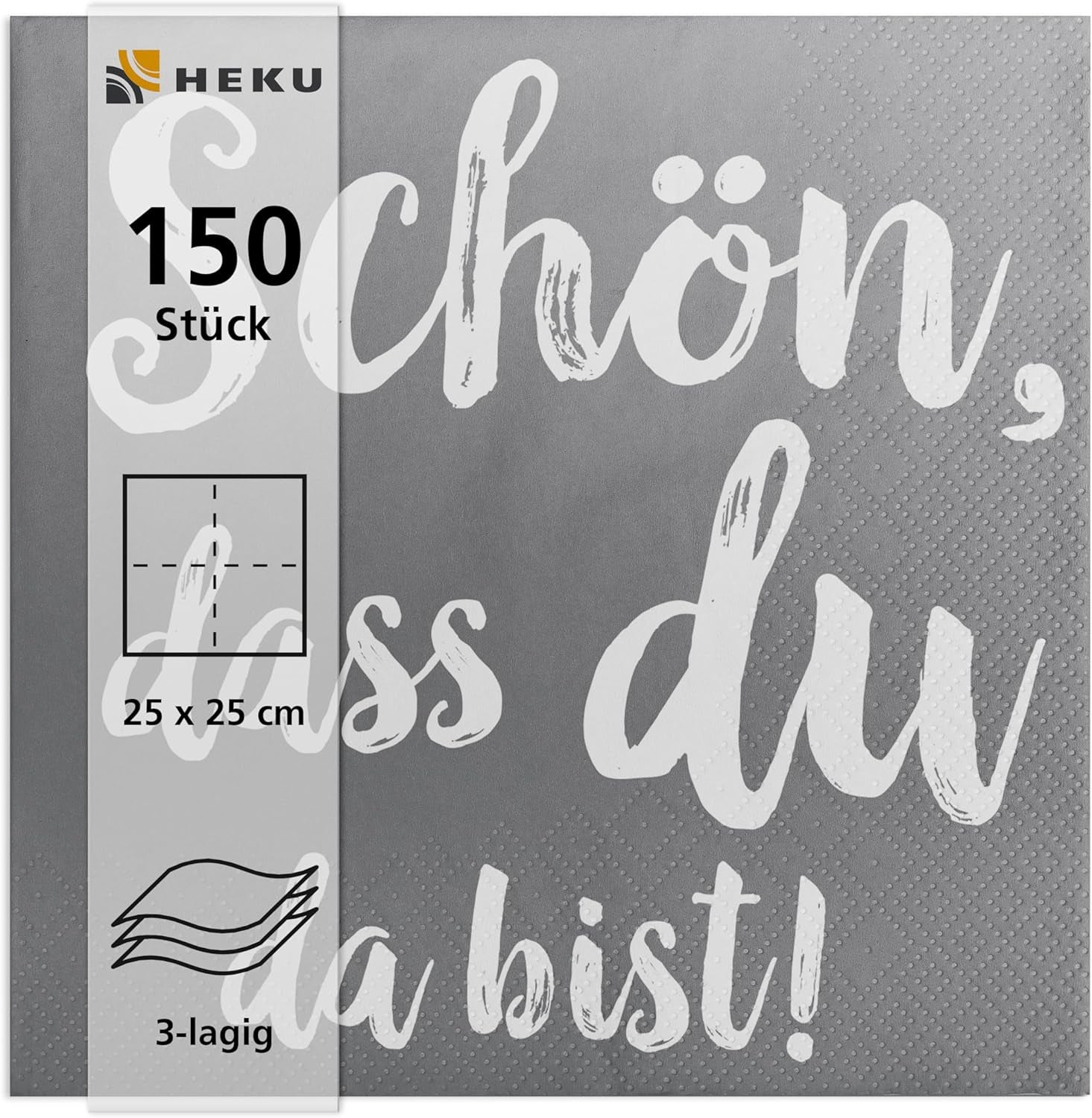 Servilletas de cóctel HEKU 'Schön Dass Du Da Bist', 3 capas, 25X25Cm, 150 piezas I Diseño elegante I Ideal para celebraciones I Prácticamente embalado